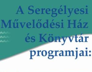 A Művelődési Ház aktuális programjai